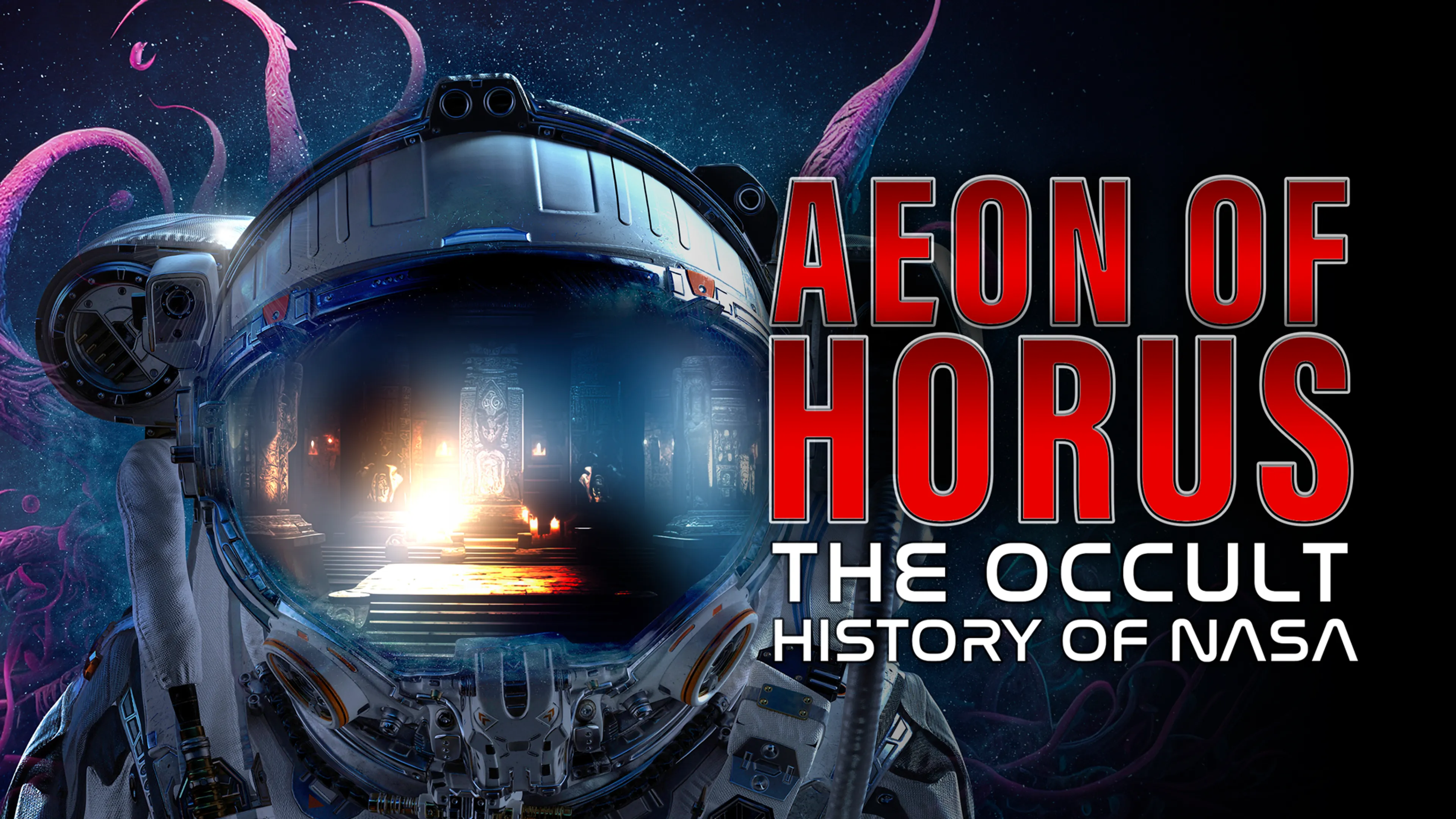 Aeon of Horus: The Occult History of NASA poster
